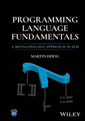 Programming Language Fundamentals de Martin Erwig