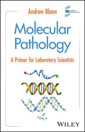 Molecular Pathology de Andrew Blann