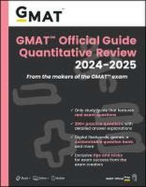 GMAT Official Guide Quantitative Review 2024–2025: Book + Online Question Bank de GMAC