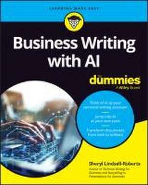 Business Writing with AI For Dummies de Lindsell–Robert