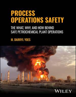 Process Operations Safety de M Darryl Yoes