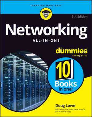 Networking All–in–One For Dummies, 9th Edition de Lowe