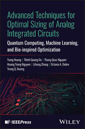 Advanced Techniques for Optimal Sizing of Analog Integrated Circuits de Trang Hoang