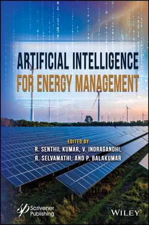 Artificial Intelligence for Energy Management de R Senthil Kumar