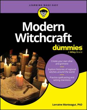 Modern Witchcraft for Dummies de Lorraine Monteagut
