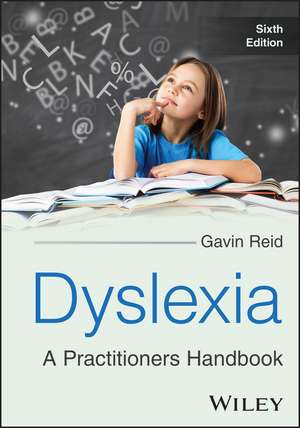 Dyslexia de Gavin Reid