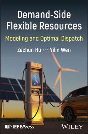 Demand-Side Flexible Resources de Yilin Wen