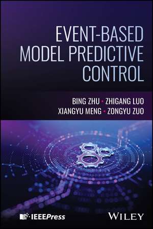 Event-Based Model Predictive Control de Bing Zhu