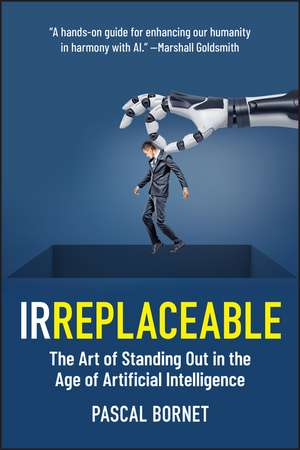 IRREPLACEABLE de Pascal Bornet