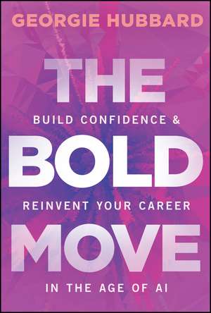 The Bold Move de Georgie Hubbard
