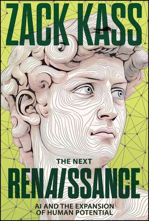 The Next Renaissance de Zack Kass