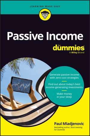 Passive Income for Dummies de Paul Mladjenovic