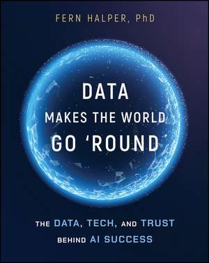 Data Makes the World Go 'Round de Fern Halper