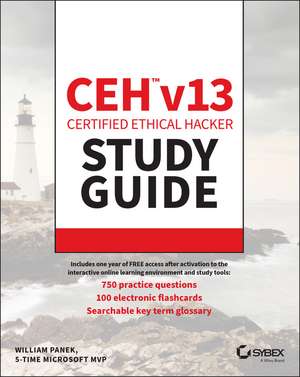 Ceh Certified Ethical Hacker V13 Study Guide de William Panek