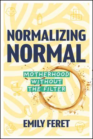Normalizing Normal de Emily Feret