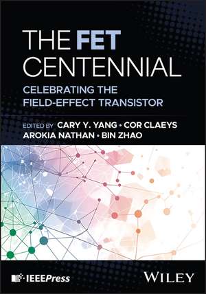 The FET Centennial de Arokia Nathan
