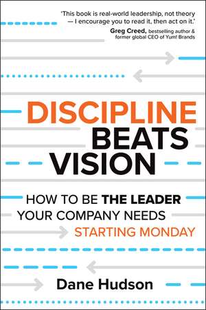 Discipline Beats Vision de Dane Hudson