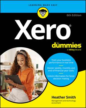 Xero For Dummies de Heather Smith