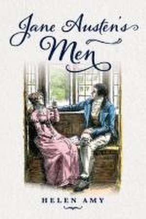 Jane Austen's Men de Helen Amy