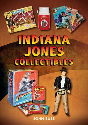 Indiana Jones Collectibles de John Buss