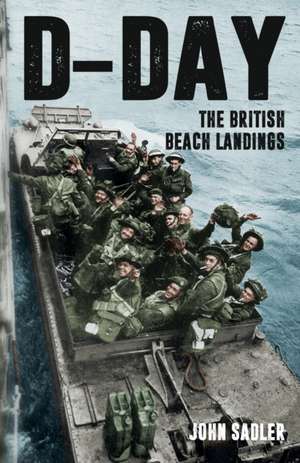 Sadler, J: D-Day de John Sadler