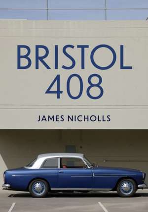 Bristol 408 de James Nicholls