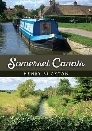 Somerset Canals de Henry Buckton