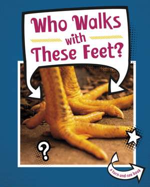 Who Walks With These Feet? de Cari Meister