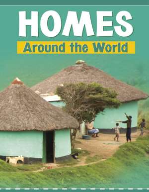 Homes Around the World de Wil Mara