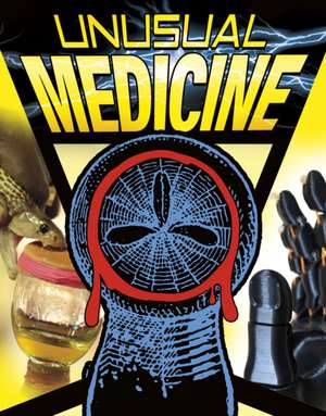 Unusual Medicine de John Micklos Jr.