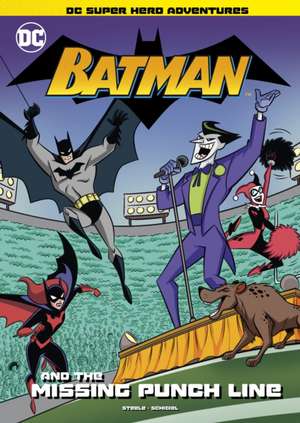 Batman and the Missing Punchline de Michael Steele