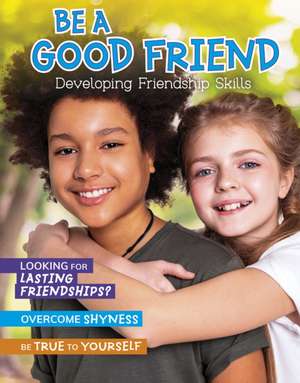 Be a Good Friend de Ben Hubbard