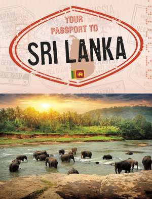 Your Passport to Sri Lanka de Nancy Dickmann