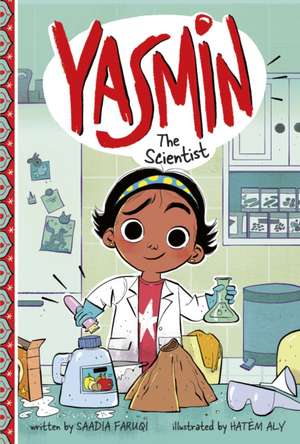 Yasmin the Scientist de Saadia Faruqi