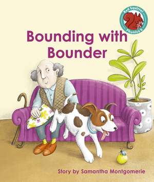 Bounding with Bounder de Samantha Montgomerie