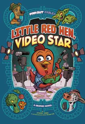 Little Red Hen, Video Star de Steve Foxe