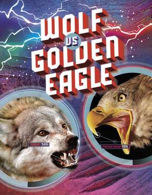 Wolf vs Golden Eagle de Lisa M. Bolt Simons