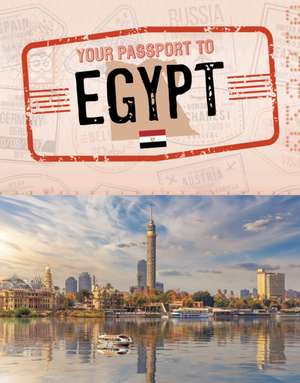 Your Passport to Egypt de Golriz Golkar