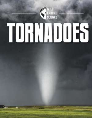 Tornadoes de Jaclyn Jaycox