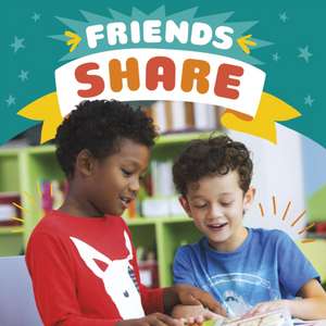 Friends Share de Megan Borgert-Spaniol