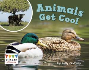 Animals Get Cool de Kelly Gaffney