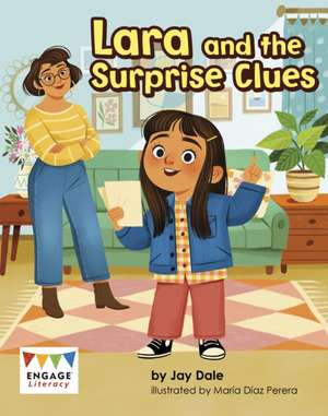 Lara and the Surprise Clues de Jay Dale