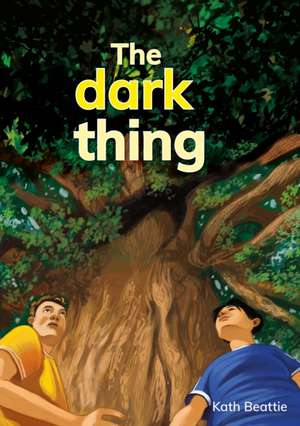 The dark thing de Kath Beattie