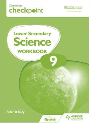 Cambridge Checkpoint Lower Secondary Science Workbook 9 de Peter Riley