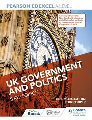 Pearson Edexcel A Level UK Government and Politics Sixth Edition de Eric Magee