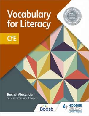 Vocabulary for Literacy: CfE de Rachel Alexander