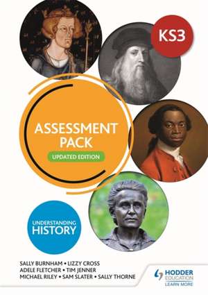 Understanding History: Key Stage 3: Assessment Pack: Updated Edition de Tim Jenner