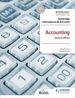 Harrison, I: Cambridge International AS and A Level Accounti de David Horner