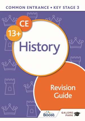 Common Entrance 13+ History Revision Guide de Ed Adams