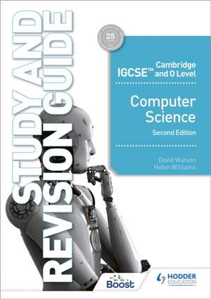 Cambridge IGCSE and O Level Computer Science Study and Revision Guide de David Watson